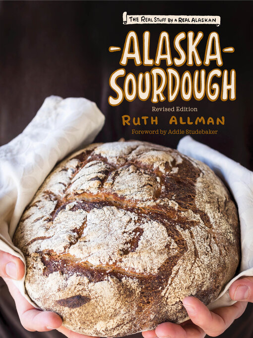 Cover image for Alaska Sourdough, Revised Edition